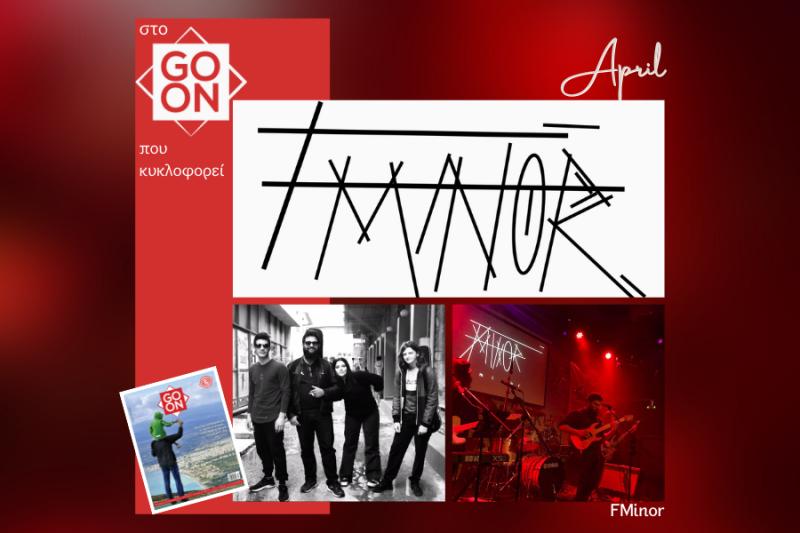 Go on: F Minor - Η metal μπάντα από την Καλαμάτα διψά για περισσότερες live συναυλίες